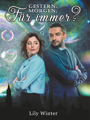 cover image of Gestern, Morgen, Für immer?